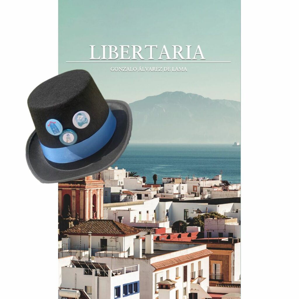 Libertaria, nuevo libro de Gonzalo Álvarez de Lama